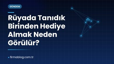Rüyada Tanıdık Birinden Hediye Almak Neden Görülür?